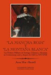 „La Mancha Roja“ „La Montaňa Blanca“ Anna Mur Raurell