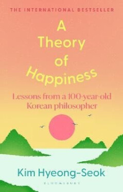 Theory of Happiness - Kim Hyung-Seok
