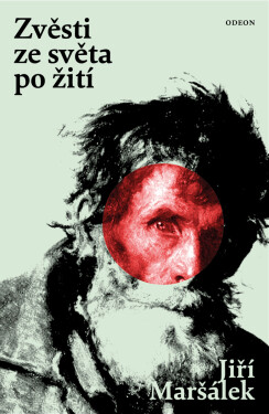 Zvěsti ze světa po žití - Jiří Maršálek