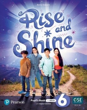 Rise and Shine 6 Pupil´s Book and eBook with Online Practice and Digital Resources - Anna Osborn