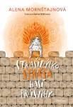 Strašidýlko Stráša hasí průšvihy - Alena Mornštajnová
