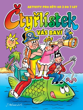 Čtyřlístek vás baví - Aktivity pro děti od 3 do 7 let - Jaroslav Němeček