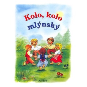 Kolo, Kolo, mlýnský