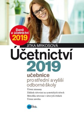 Účetnictví 2019, učebnice pro SŠ VOŠ Jitka Mrkosová