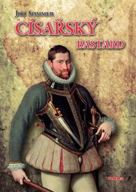 Císařský bastard Jiří Sommer