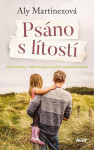 Psáno s lítostí - Aly Martinezová