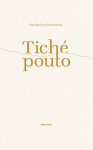 Tiché pouto - Dita Šperková Szapanosová