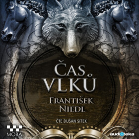 Čas vlků - František Niedl - audiokniha