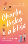Charlie, láska a klišé - Ella Maise