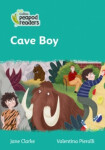 Collins Peapod Readers - Level 3 – Cave Boy - CLARKE JANE