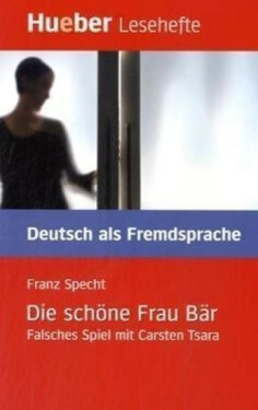 Hueber Hörbücher: Die schöne Frau Bär, Leseheft (B1) - Franz Specht