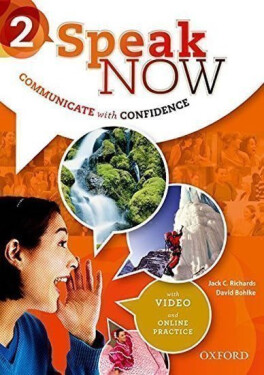 Speak Now 2 Student´s Book with Online Practice - Jack C. Richards