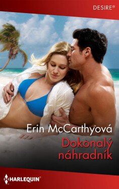 Dokonalý náhradník - Erin McCarthyová