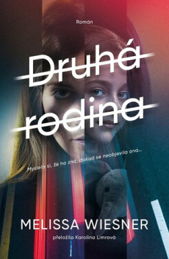 Druhá rodina - Melissa Wiesner