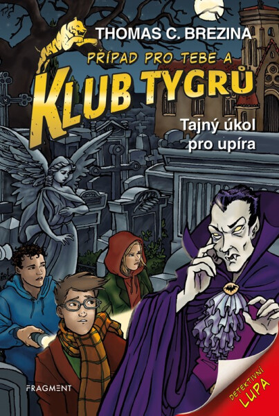 Klub Tygrů 27 - Tajný úkol pro upíra