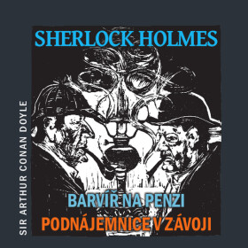 Sherlock Holmes – Barvíř na penzi/Podnájemnice v závoji - Arthur Conan Doyle
