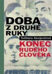 Doba druhé ruky Světlana Alexijevičová