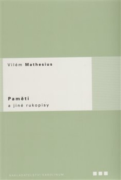 Paměti a jiné rukopisy - Vilém Mathesius