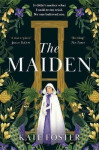 The Maiden: Winner of the Bloody Scotland Crime Debut of the Year 2023 - Kate Foster