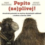 Pepito neplivej! Miloš Doležal