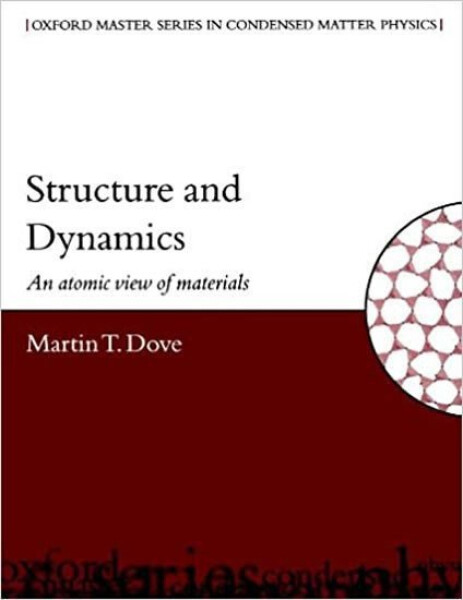 Structure and Dynamics : An Atomic View of Materials