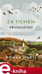 Za tichem Křivoklátsko Roman Hartl