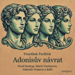 Adonisův návrat - František Pavlíček - audiokniha