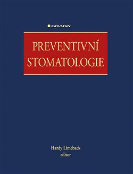 Preventivní stomatologie - Hardy Limeback