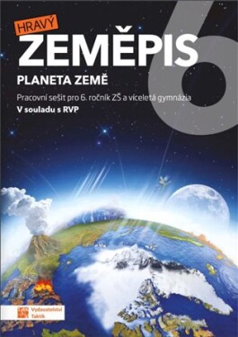 Hravý zeměpis 6 - pracovní sešit - Kateřina Rončková