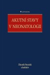 Akutní stavy neonatologii