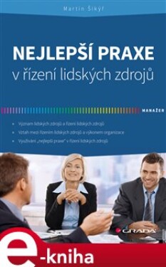 Nejlepší praxe v řízení lidských zdrojů - Martin Šikýř e-kniha