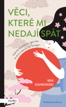 Věci, které mi nedají spát - Mia Kankimäki - e-kniha