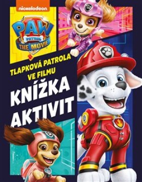 Tlapková patrola ve filmu Knížka aktivit kolektiv