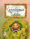 E-kniha: Čarodějnice Eulálie od Pospíšilová Zuzana