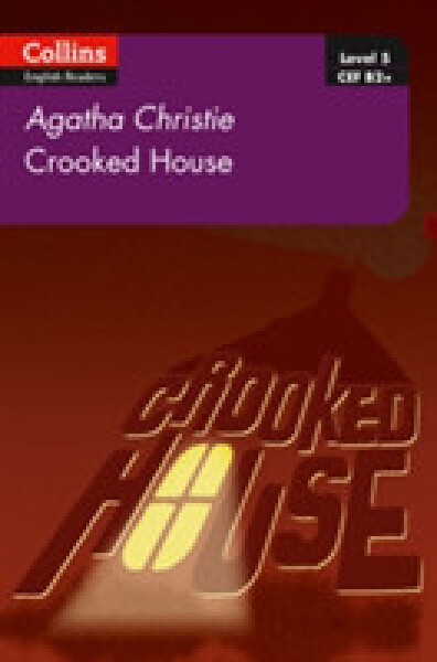 Crooked House: B2+ (Agatha Christie Readers) - Agatha Christie