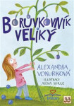 Borůvkovník veliký - Alexandra Vokurková
