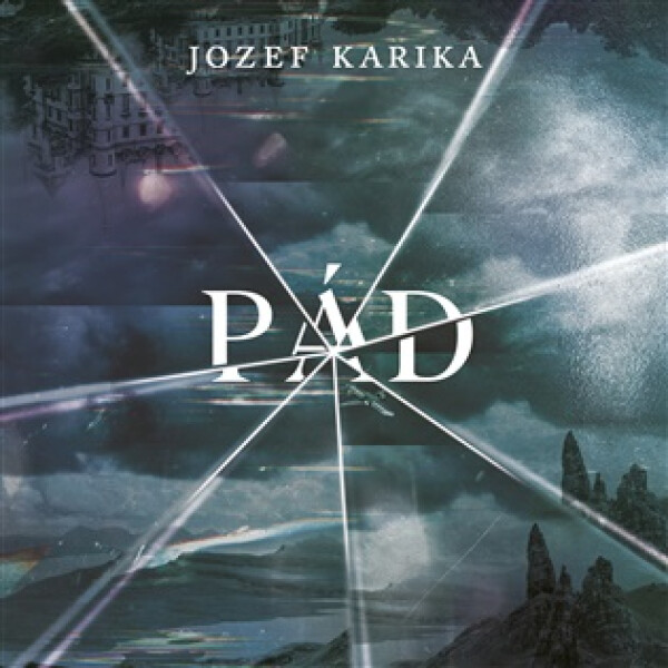 Pád - CDmp3 (Čte Vasil Fridrich) - Jozef Karika