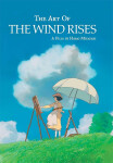 The Art of the Wind Rises - Hayao Miyazaki