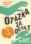 Otázka za deset David Nicholls