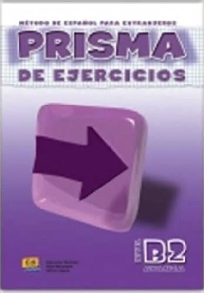 Prisma Avanza B2 - Libro de ejercicios - Gelabert Maria Jose