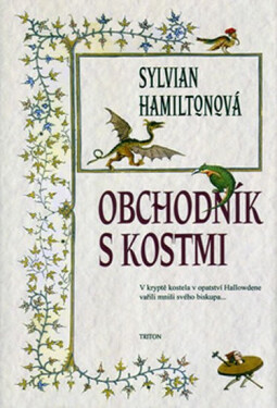 Obchodník s kostmi - Sylvian Hamilton