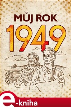 Můj rok 1949