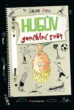 Hugův geniální svět - Sabine Zett, Krause Ute - e-kniha