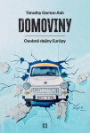 Domoviny - Timothy Garton Ash