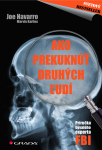 Ako prekuknúť druhých ľudí - Marvin Karlins, Joe Navarro