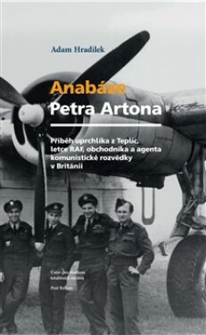 Anabáze Petra Artona Adam Hradilek