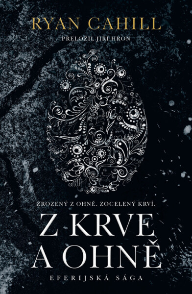 Z krve a ohně - Ryan Cahill