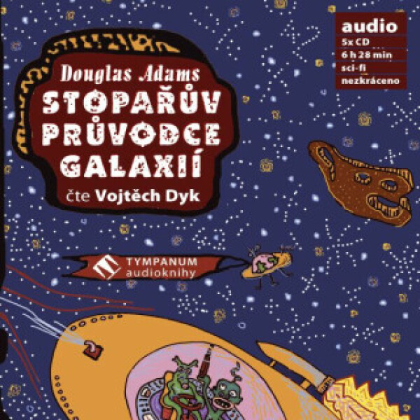 Stopařův průvodce galaxií - Douglas Adams - audiokniha