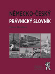 Německo-český právnický slovník - Milena Horálková
