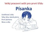 Písanka Velký pracovní sešit pro první třídu